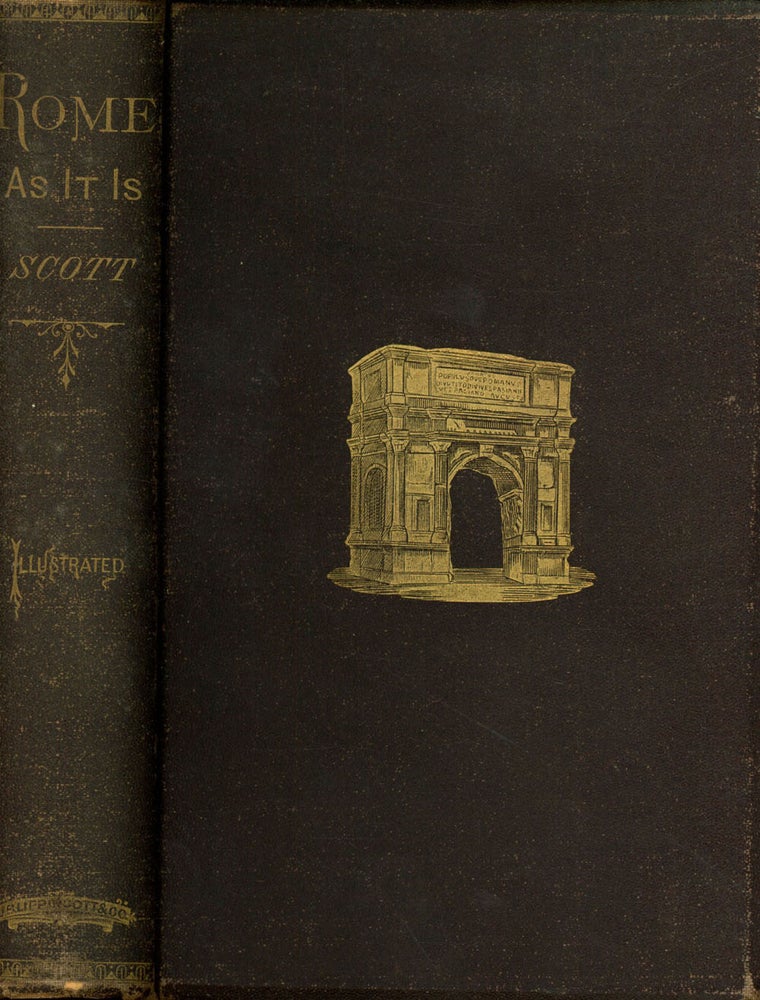 Item #s00028307 Rome As It Is: Being Reminiscences Of A Visit To The "City of The Caesars" Mrs. H. R. Scott.