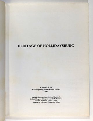 Heritage of Hollidaysburg: A Project of the Hollidaysburg Area Womens Club