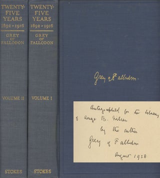 Item #s00028351 Twenty-Five Years, 1892-1916, 2 vols.: Volume I & Volume II. Edward Grey, The...