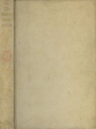 Item #s00028381 The Dickens-Kolle Letters; Supplemental to the Letters from Charles Dickens to...