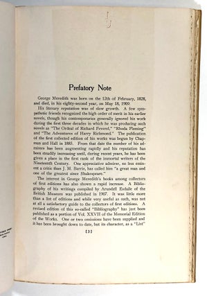 First Editions of George Meredith: Being the Description of a Collected Set of his Books, Some with Autographic Annotations and including Manuscript Agreements with his Publishers and the Original Autograph Manuscript of "The Tragic Comedians"