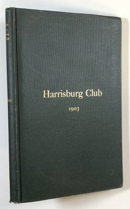 Item #s00028433 Harrisburg Club of Harrisburg, Pennsylvania, 1903. Harrisburg Club