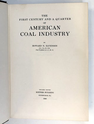The First Century and A Quarter of American Coal Industry