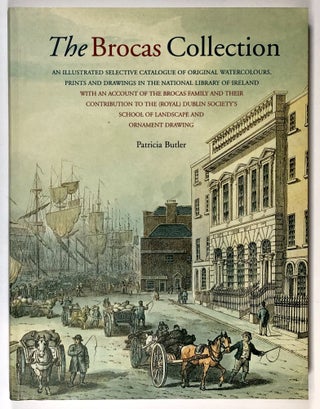 Item #s00028525 The Brocas Collection: An Illustrated Selective Catalogue of Original...