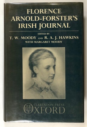 Item #s00028535 Florence Arnold-Forster's Irish Journal. T. W. Moody, Richard Hawkins, Margaret...