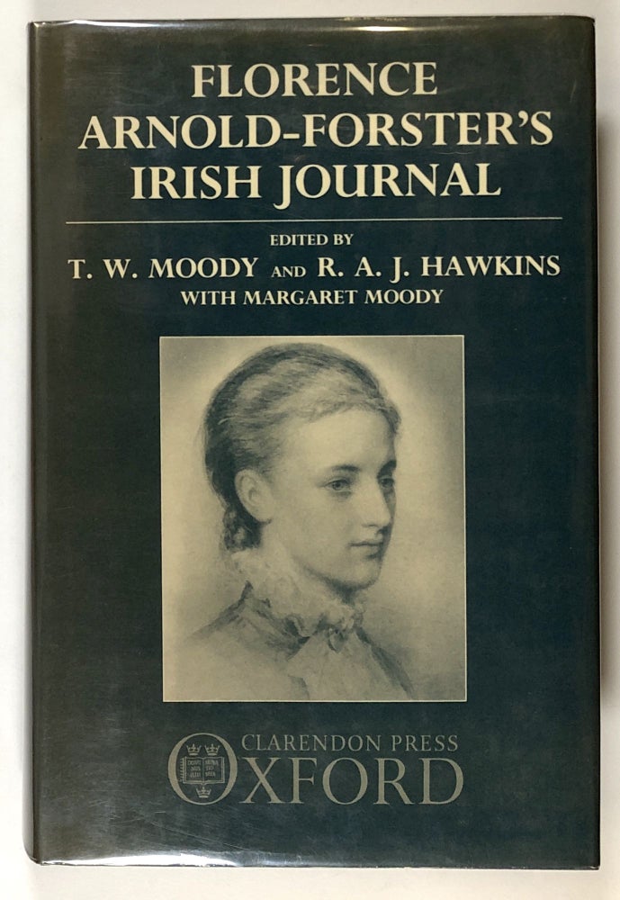 Item #s00028535 Florence Arnold-Forster's Irish Journal. T. W. Moody, Richard Hawkins, Margaret Moody, Florence Arnold-Forster.