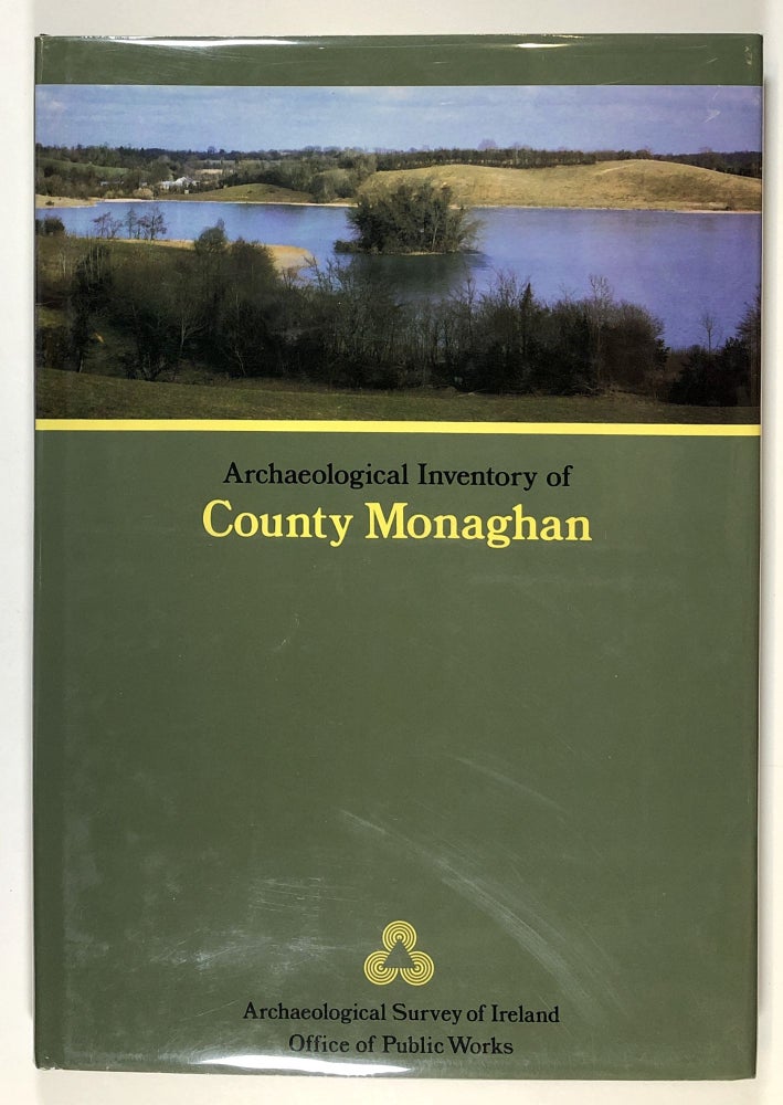 Item #s00028599 Archaeological Inventory of County Monaghan. Anna L. Brindley, ed.