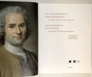 Die Verzauberung der Landschaft zur Zeit von Jean Jacques Rousseau / Enchantement Du Paysage Au Temps De Jean Jacques Rousseau
