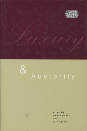 Item #s00028684 Luxury and Austerity; Historical Studies Historical Studies XXI / 21. Jacqueline...