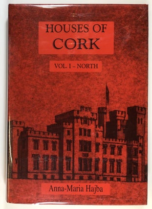 Item #s00028784 Historical Genealogical Architectural Notes on some Houses of Cork, Volume I:...