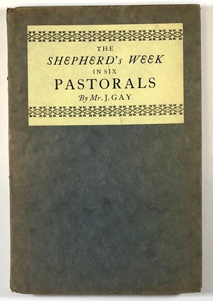 Item #s00030648 The Shepherd's Week in Six Pastorals. J. Gay, H F. B. Brett-Smith