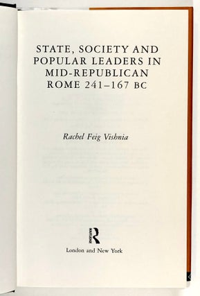 State, Society, and Popular Leaders in Mid-Republican Rome 241-167 B.C