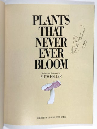 Plants that Never Ever Bloom