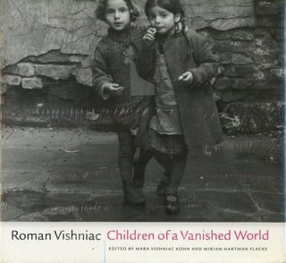 Item #s00033664 Children of a Vanished World. Roman Vishniac