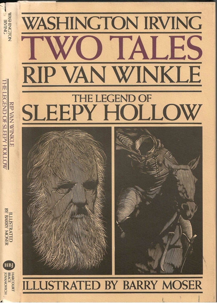 Item #s00033753 Two Tales: Rip Van Winkle/ The Legend of Sleepy Hollow. Washington Irving, Barry Moser, Alexander Eliot, Introduction.