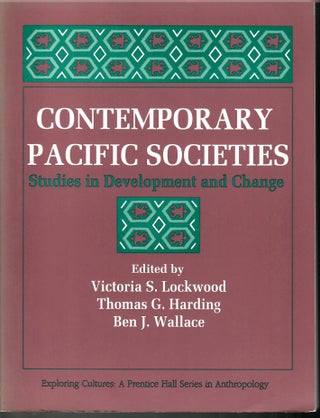 Item #s00033788 Contemporary Pacific Societies: Studies in Development and Change. Victoria S....