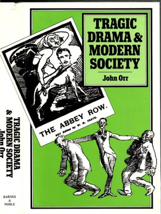 Item #s00033887 Tragic Drama & Modern Society. John Orr