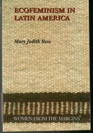 Item #s00033933 Ecofeminism in Latin America (Women From the Margins). Mary Judith Ress