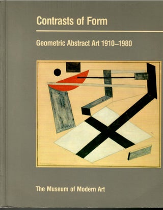 Item #s00033959 Contrasts of Form: Geometric Abstract Art 1910-1980. Magdalena Dabrowski, John...