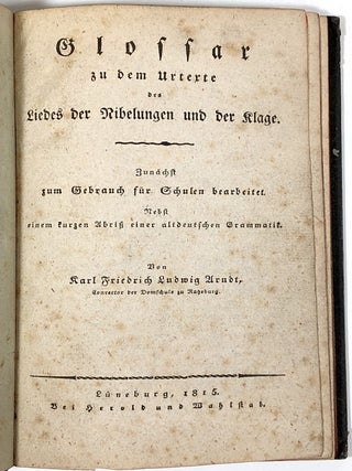 Glossar zu dem Urtexte des Liedes der Nibelungen und der Klage; Zunächst zum Gebrauch für schulen bearbeitet. Nebst einem kurzen abriss einer altdeutschen Grammatik; Zunachst, fur