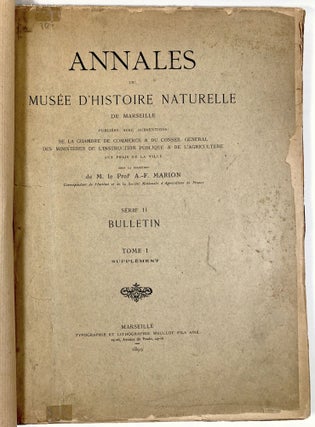 Item #s0003404 Annales du Musée d'Histoire Naturelle de Marseille; Série II, Bulletin; Tome I,...