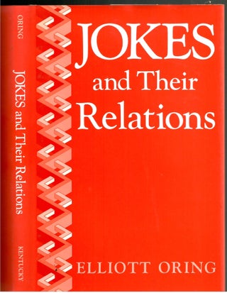 Item #s00034091 Jokes and their Relations. Elliott Oring
