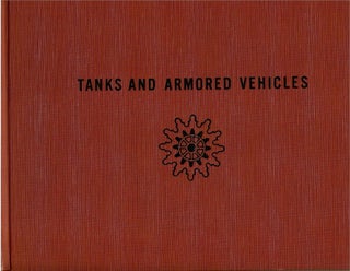Item #s00034140 Tanks and Armored Vehicles. Lt. Col. Robert J. Icks, Phillip Andrews
