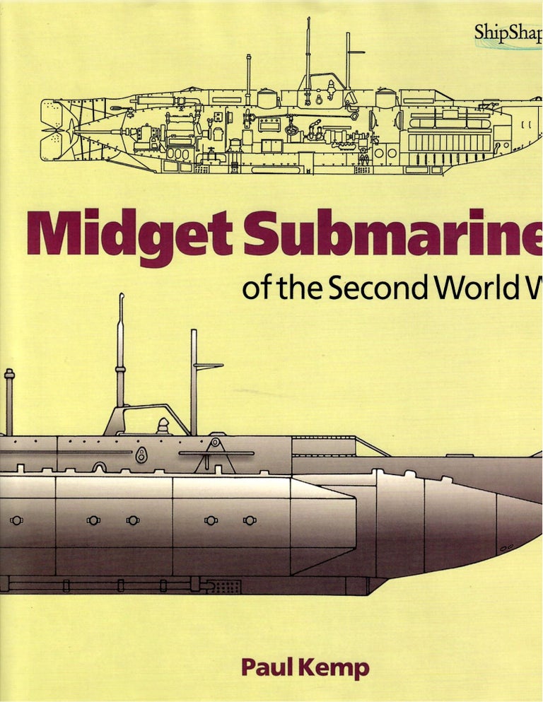 Item #s00034161 Midget Submarines of the Second World War. Paul Kemp.
