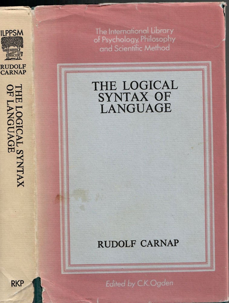Item #s00034188 The Logical Syntax of Language. Rudolf: C. K. Ogden Carnap.