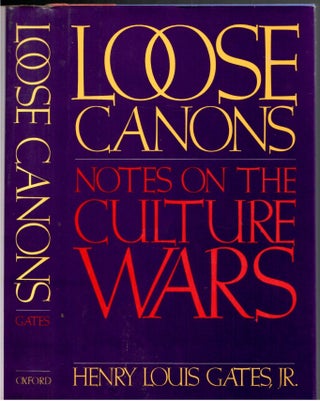 Item #s00034192 Loose Canons: Notes on the Culture Wars. Gates Jr, Henry Louis