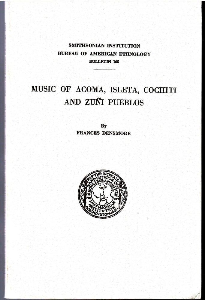 Item #s00034413 Music of Acoma, Isleta, Cochiti and Zuni Pueblos (Smithsonian Institution Bureau of American Ethnology). Frances Densmore.