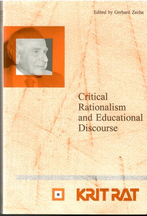 Item #s00034476 Critical Rationalsim and Educational Discourse. Gerhard Zecha