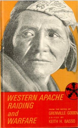 Item #s00034519 Western Apache Raiding and Warfare. Keith H. Basso, Grenville Goodwin, Notes