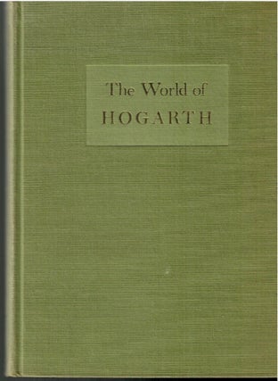 Item #s00034536 The Wolrd of Hogarth: Lichtenberg's Commentaries on Hogarth's Engravings. Innes...