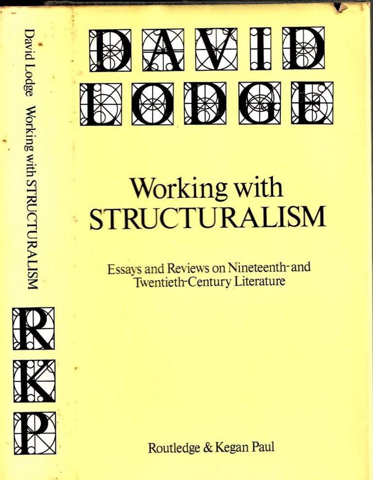 Item #s00034561 Working with Structuralism: Essays and Review on the Nineteenth and Twentieth Century Literature. David Lodge.