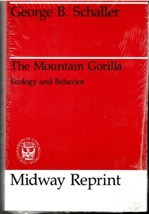Item #s00034577 The Mountain Gorilla: Ecology and Behavior. George B. Schaller