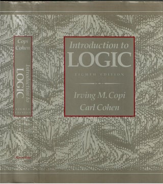 Item #s00034714 Introduction to Logic (Eighth Edition). Irving M. Copi, Carl Cohen