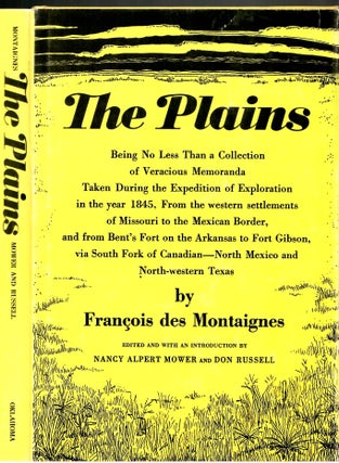 Item #s00034848 The Plains. Francois des Montaignes, Nancy Alpert Mower, Don Russell, Introduction