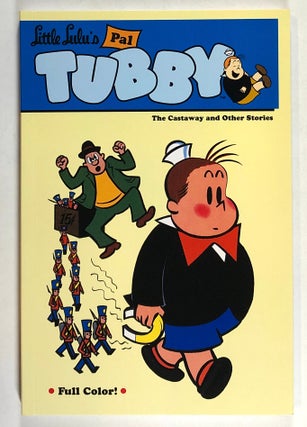 Item #s00034935 Little Lulu's Pal Tubby: The Castaway and Other Stories. John Stanley, Irving...
