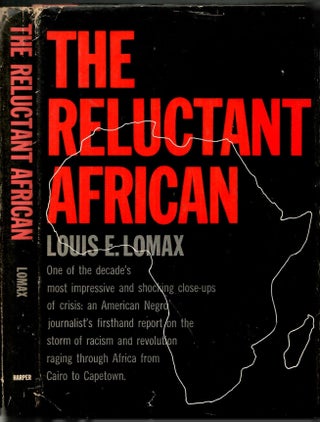 Item #s00034943 The Reluctant African. Louis E. Lomax