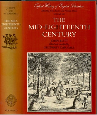 Item #s00034948 The Mid-Eighteenth Century (Oxford History of English Literature). John Butt,...