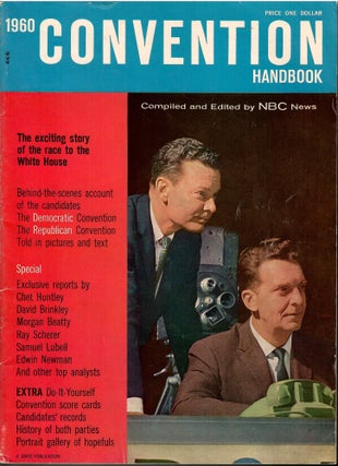Item #s00034986 1960 Convention Handbook: The Exciting Race to the White House. Chet Huntley,...