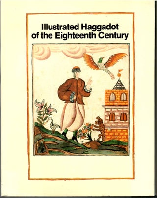 Item #s00035010 Illustrated Haggadot of the Eighteenth Century. Yona Fischer, Introduction
