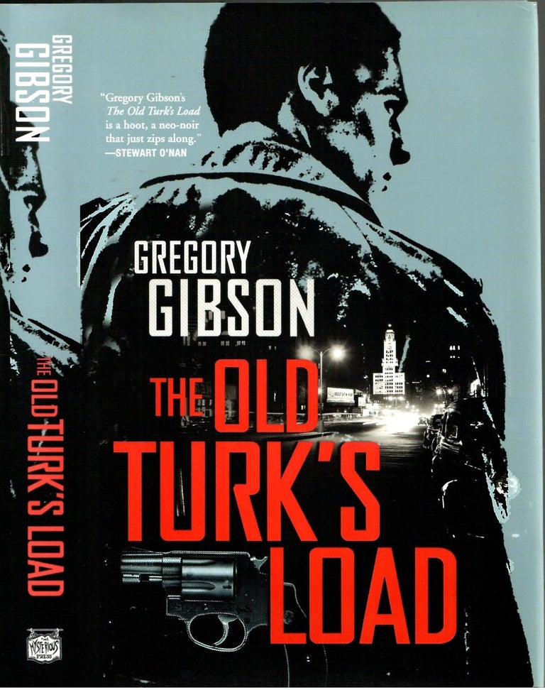 Item #s00035012 The Old Turk's Load. Gregory Gibson.