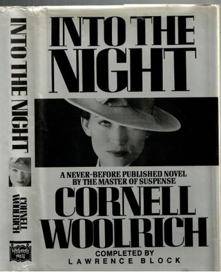 Item #s00035020 Into the Night. Cornell Woolrich, Lawrence Block, Compiler