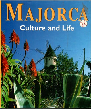 Item #s00035042 Majorca: Culture and Life. Ute Edda Hammer, Tonina Oliver, Frank Schauhoff,...
