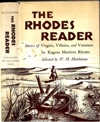 Item #s00035098 The Rhodes Reader: Stories of Virgins, Villains, and Varmints. Eugene Manlover...
