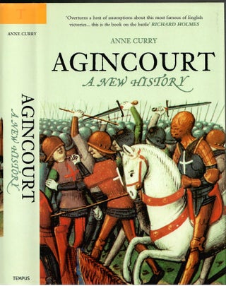 Item #s00035150 Agincourt: A New History. Anne Curry