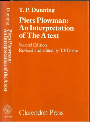 Item #s00035156 Piers Plowman: An Interpretaton of The A Text. T. P. Dunning, T P. Dolan, J A. W....