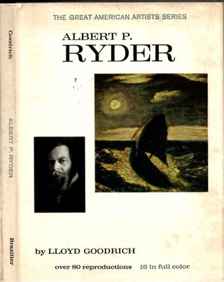 Item #s00035171 Albert P. Ryder (The Great American Artists Series). Lloyd Goodrich